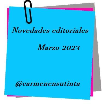 Novedades editoriales marzo 2023