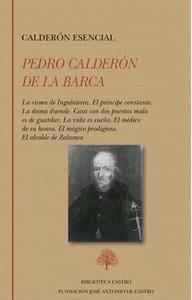 «Calderón esencial», de Pedro Calderón de la Barca