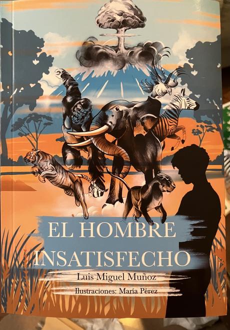 Inmortalidad, sabiduría, poder y placer: así es «El hombre insatisfecho», la nueva novela del escritor Luis Miguel Muñoz Rojo