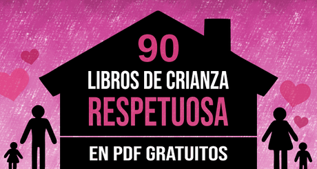 libros sobre crianza respetuosa en pdf