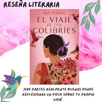 El viaje de los colibríes de  Sue Zurita