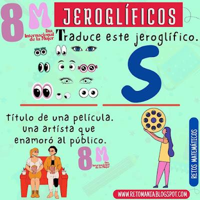 JEROGLÍFICO Desafíos matemáticos, Retos matemáticos, Problemas matemáticos, Jeroglíficos, Jeroglíficos con solución, Retos visuales, Retos virales, Retos mentales, Mujer, Día de la mujer, Día Internacional de la mujer