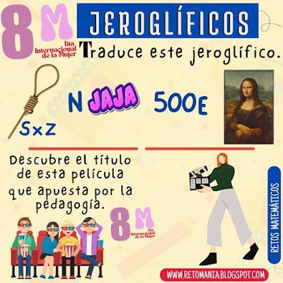 JEROGLÍFICOS Desafíos matemáticos, Retos matemáticos, Problemas matemáticos, Jeroglíficos, Jeroglíficos con solución, Retos visuales, Retos virales, Retos mentales, Mujer, Día de la mujer, Día Internacional de la mujer
