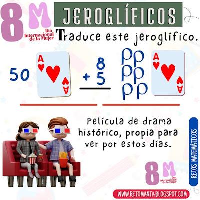 JEROGLÍFICO Desafíos matemáticos, Retos matemáticos, Problemas matemáticos, Jeroglíficos, Jeroglíficos con solución, Retos visuales, Retos virales, Retos mentales, Mujer, Día de la mujer, Día Internacional de la mujer