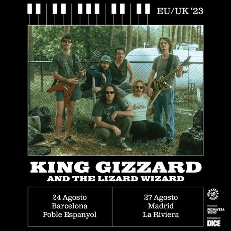 King Gizzard & The Lizard Wizard, en agosto en Barcelona y Madrid