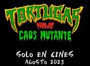 Tortugas Ninjas: Caos Mutante reveló trailer fecha estreno cines