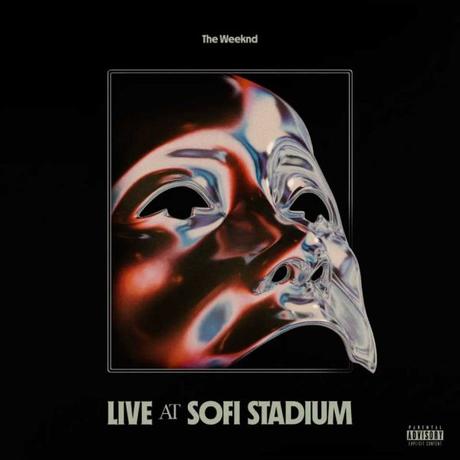 The Weeknd publica el álbum en directo ‘Live At Sofi Stadium’ Live At Sofi Stadium