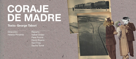 Cartel anunciador de la obra Coraje de madre George Tabori, holocausto judío, Hungría fascista