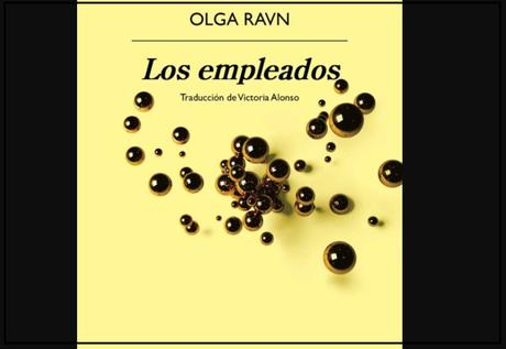 Los empleados de Olga Ravn Los empleados de Olga Ravn