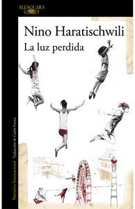 «La luz perdida», de Nino Haratischwili