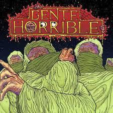 Rock Patagónico (I): Gente Horrible