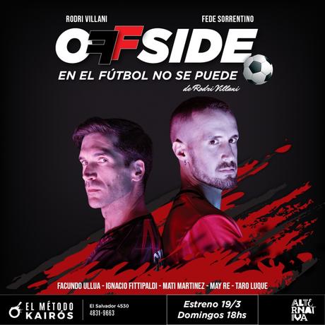 OFF SIDE en el futbol no se puede. Teatro Musical