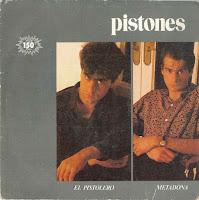 PISTONES - EL PISTOLERO