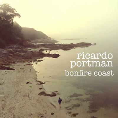 RICARDO PORTMAN: 'BONFIRE COAST'