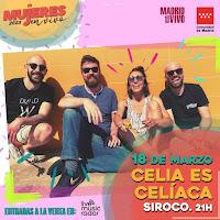 Concierto de Celia es Celíaca en Siroco