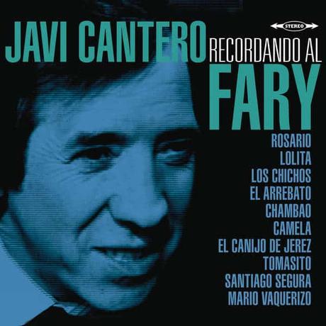 Recordando al Fary: Un álbum de grandes éxitos con un sonido moderno