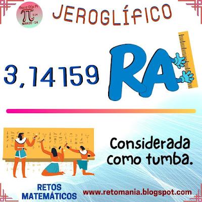 JEROGLÍFICO Desafíos matemáticos, Retos matemáticos, Problemas matemáticos, Día pi, Día de las matemáticas, pi, Jeroglífico, Jeroglífico con solución, Reto visual, Reto mental