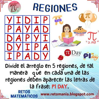 REGIONES Desafíos matemáticos, Retos matemáticos, Problemas matemáticos, Día pi, Día de las matemáticas, pi, Juego de palabras, Regiones, Reto mental, Reto visual