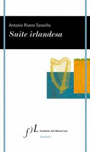 «Suite irlandesa», de Antonio Rivero Taravillo