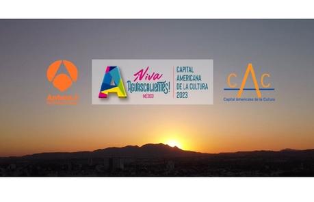 Antena 3 Internacional inicia la promoción del Estado mexicano de Aguascalientes como Capital Americana de la Cultura 2023 0000091128