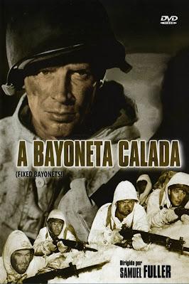 A BAYONETA CALADA (Fixed Bayonets) (USA, 1951) A BAYONETA CALADA (Fixed Bayonets) (USA, 1951)