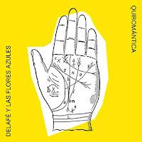 Delafé y las Flores Azules estrenan Quiromántica