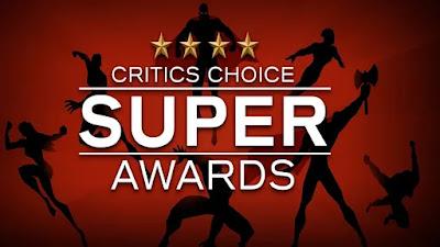 CRITICS CHOICE SUPER AWARDS