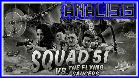 ANÁLISIS: Squad 51 vs. The Flying Saucers