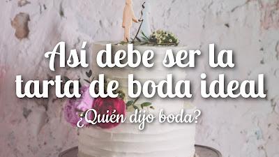 Así debe ser la tarta de boda ideal