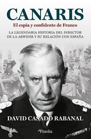 Lectura recomendada: Canaris, el confidente de Franco