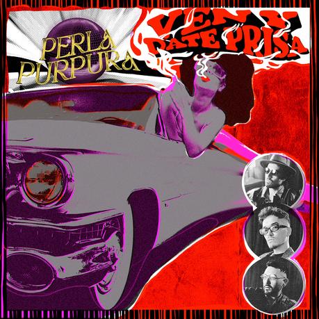 Perla Púrpura trae nuevos aires funk con «Ven y Date Prisa» b0f113f0-e84e-34b0-91cf-3cdcf07df04e