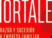 Mitos mortales: Liderazgo sucesión empresa familiar