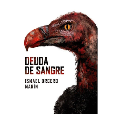 DEUDA DE SANGRE - ISMAEL ORCERO DEUDA DE SANGRE - ISMAEL ORCERO