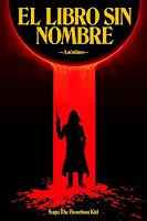 Saga Kid Bourbon, Libro I: El libro sin nombre, de Anónimo