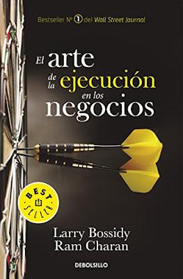El arte de la ejecución en los negocios El arte de la ejecución en los negocios