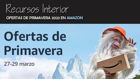Ofertas de primavera 2023 en Amazon