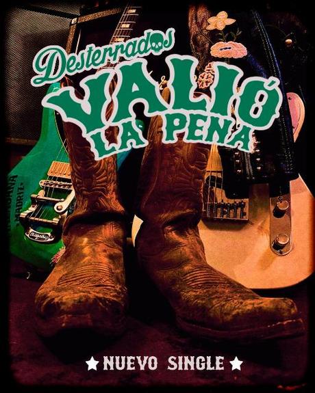 Desterrados presenta el video de Valió La Pena