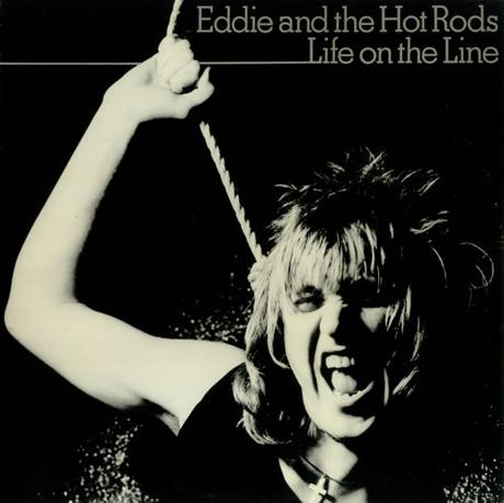 Eddie and the the hot rods -Life on the line Lp 1978 (1977)