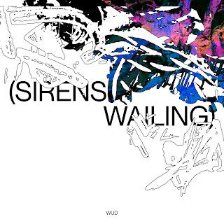 WUD: '(SIRENS WAILING)'