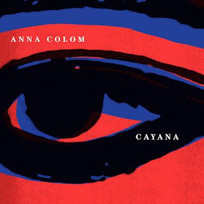 ANNA COLOM: 'CAYANA'