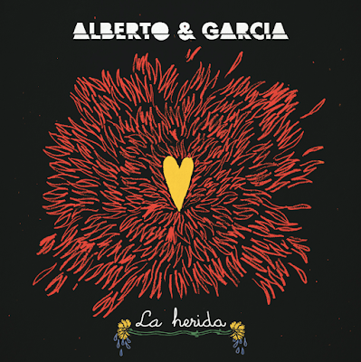 ALBERTO & GARCÍA: 'LA HERIDA'
