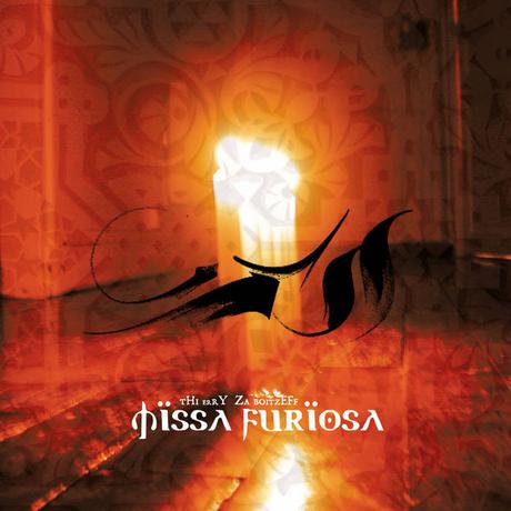 Thierry Zaboitzeff & Crew - Missa Furiosa (2004)