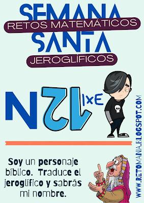 JEROGLÍFICOS Desafíos matemáticos, Retos matemáticos, Problemas matemáticos, Semana Santa, Semana Mayor, Acertijos, Jeroglíficos, Buscapalabras, Palabra Oculta, Retos mentales, Retos visuales, Retos virales, Picas y Fijas