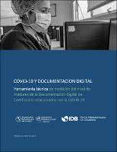 Nuevo producto - Documentación digital de certificados COVID-19. Herramienta para la medición del nivel de madurez de su implementación