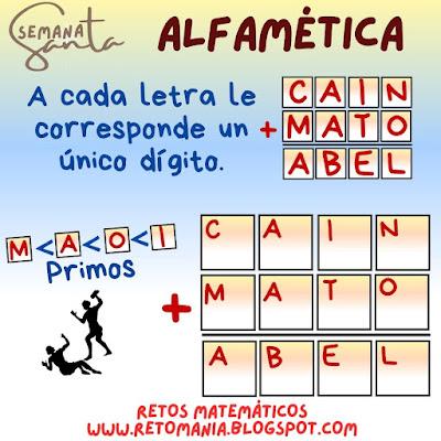 ALFAMÉTICA Desafíos matemáticos, Retos matemáticos, Problemas matemáticos, Problemas de lógica, Problemas de ingenio, Retos mentales, Retos visuales, Retos virales, Alfamética, Criptoaritmética, Semana Santa