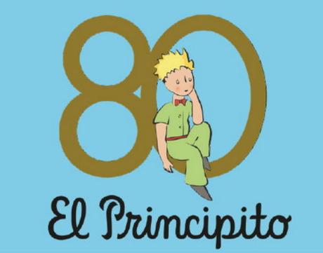 ¡EL PRINCIPITO CUMPLE 80 AÑOS!