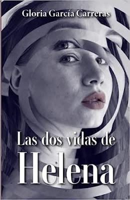 Reseña: Las dos vidas de Helena, Gloria García Carreras (Editorial Letra Minúscula, febrero 2023)