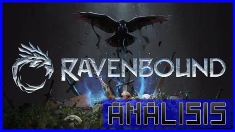 ANÁLISIS: Ravenbound