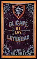 El café de las leyendas, de Travis Baldree