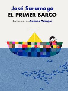 «El primer barco», de José Saramago